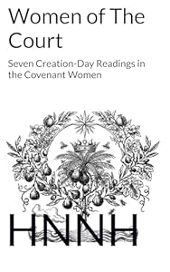 Book Cover of 'Women of The Court: Seven Readings in the Genesis 2 Identity — The Woman as the Assumed I AM